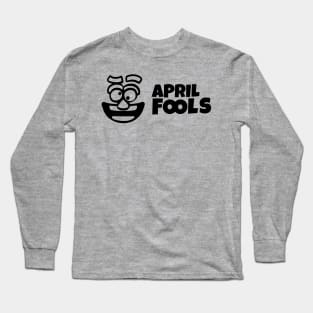 April Fools Long Sleeve T-Shirt